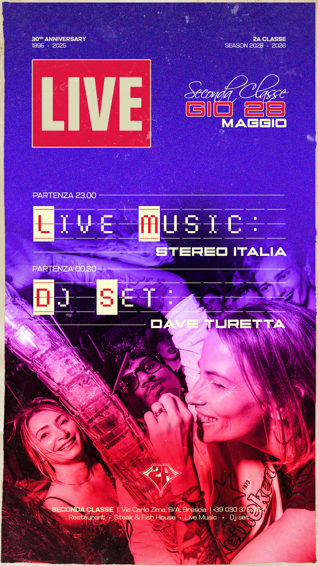 LIVE MUSIC: STEREO ITALIA | DJ SET: DAVE TURETTA